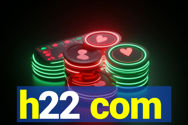 h22 com
